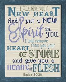 A NEW HEART Ezekiel 36:26